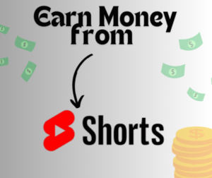 How to Earn Money from YouTube Shorts in 2024