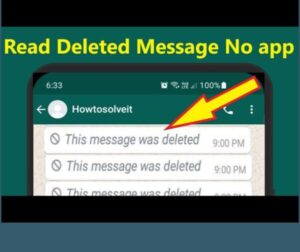 How to See Deleted Messages on WhatsApp