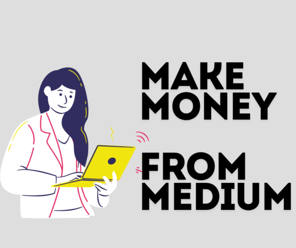 Make Money from Medium